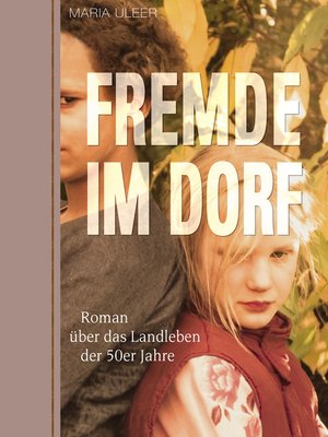 cover image of Fremde im Dorf